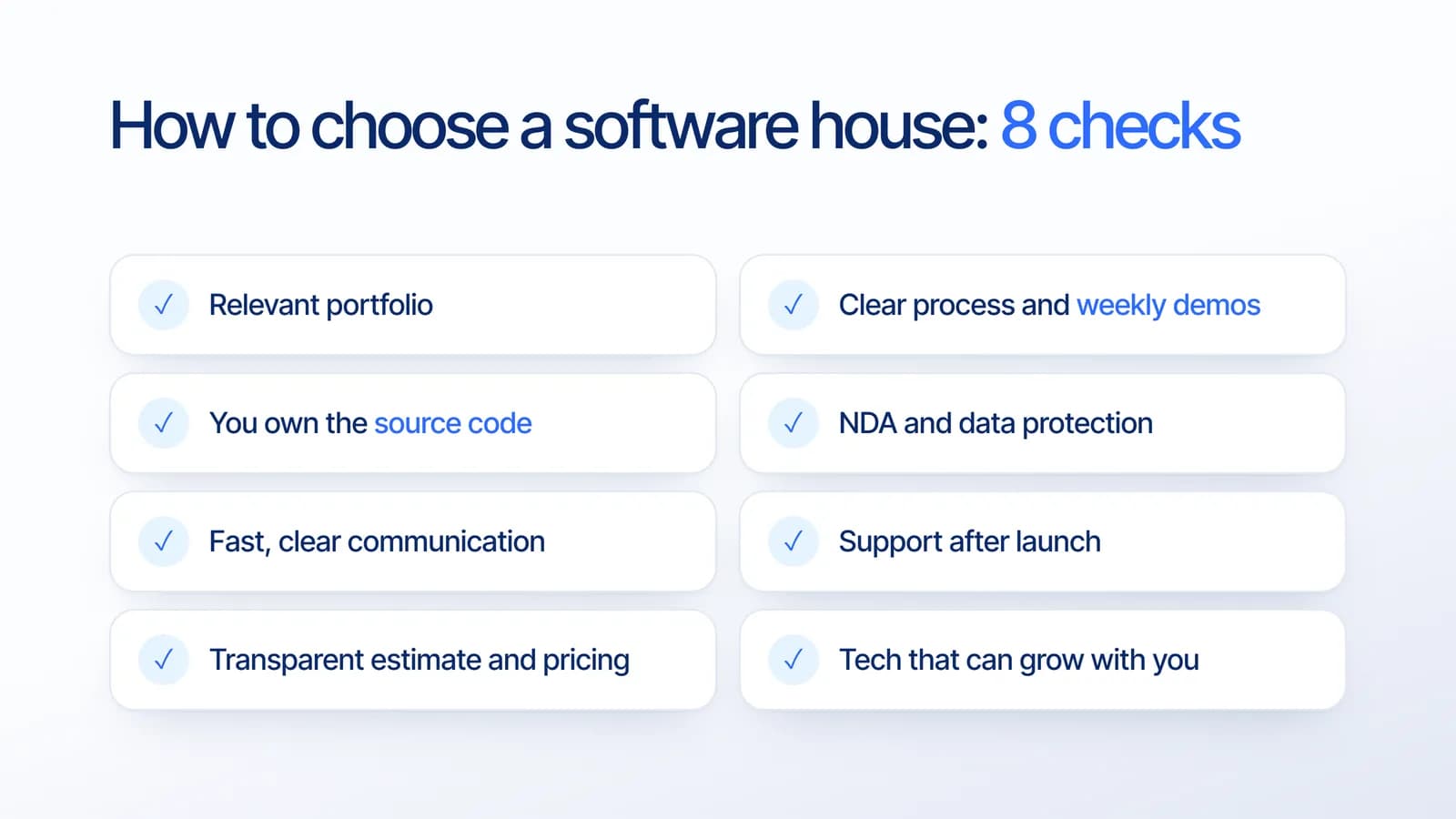 Checklist of eight things to check when choosing a software house, from portfolio and weekly demos to source code ownership and support