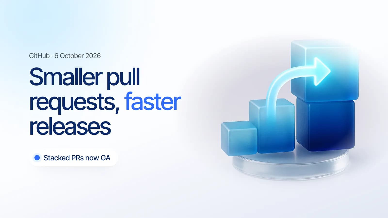 Glass blocks rising like stairs with a glowing arrow, illustrating smaller pull requests and faster software releases