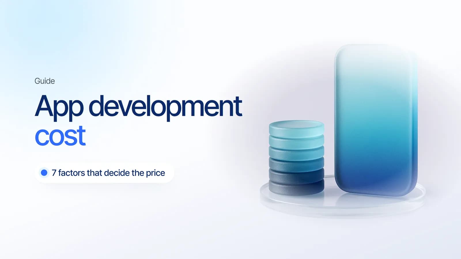 Glass coins stacked next to a glass phone shape, illustrating app development cost