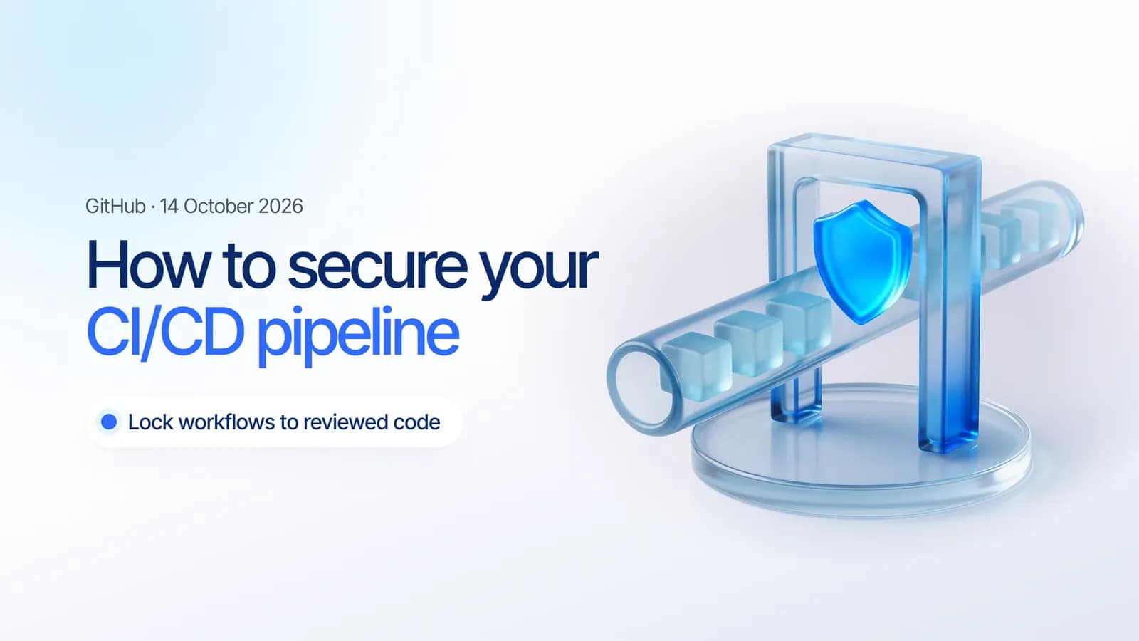 Pipa kaca berisi kubus buram yang melewati gerbang pemeriksaan kaca dengan perisai biru, ilustrasi cara mengamankan pipeline CI/CD