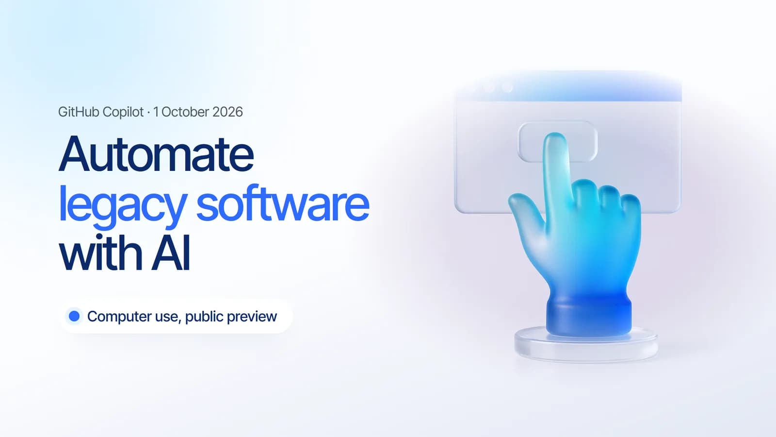 A glass hand pressing a button on a floating glass window, illustrating how to automate legacy software with AI
